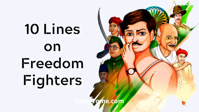 10 lines on Freedom Fighters in English for Kids | EssayTome